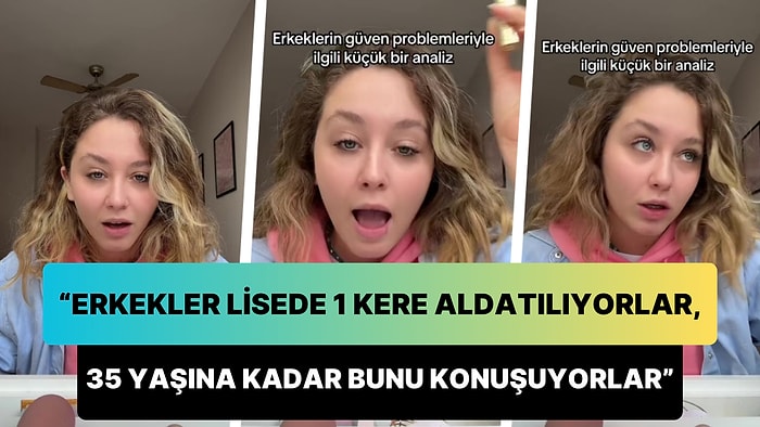 Erkeklerin Aldatılma Olayını Abarttığını Söyledi: 'Lisede 1 Kez Aldatılıyorlar 35 Yaşına Kadar Konuşuyorlar'