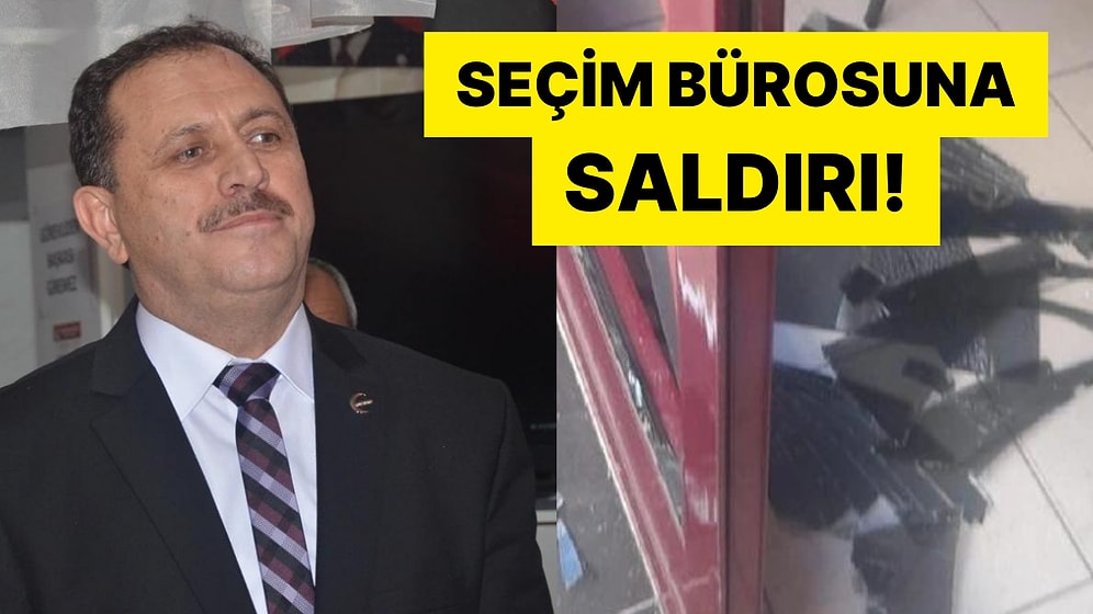 Yeniden Refah Partisi'nin Seçim Bürosuna Saldırı: ''Müsaade Etmeyeceğiz''