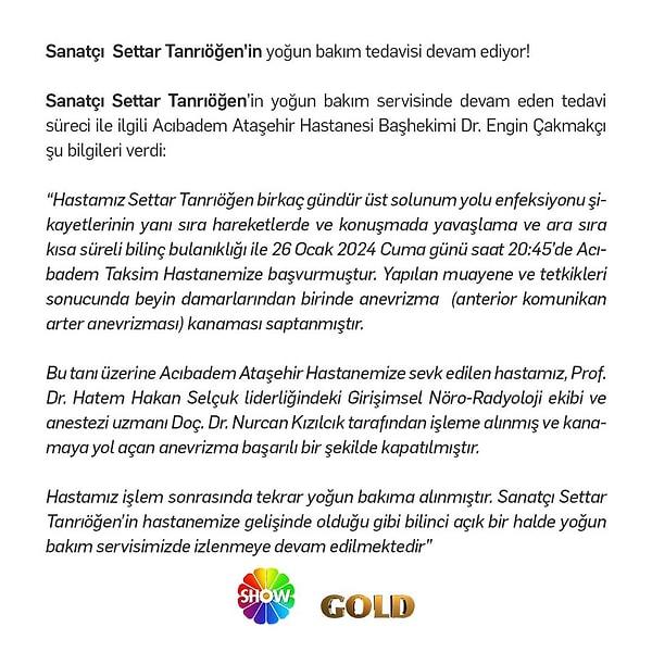 Söz konusu gelişmelerin ardından Settar Tanrıöğen'in rol aldığı Kızılcık Şerbeti'nin yapım şirketi Tanrıöğen'in sağlık durumu hakkında açıklama yaptı: