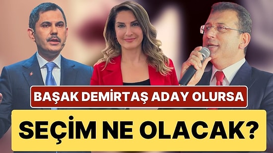 31 Mart'ta Başak Demirtaş DEM'in Adayı Olursa Seçim Nasıl Sonuçlanır? Hbs Araştırma'nın Anket Sonuçları Geldi