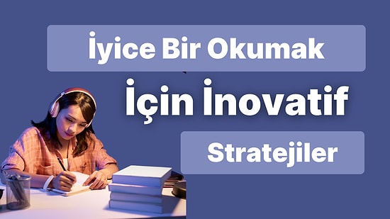 Üniversite Öğrencileri İçin 11 Etkili Ders Çalışma Yöntemi