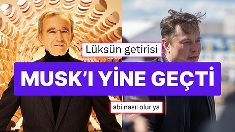 Dünyanın Zirvesinde! Bernard Arnault 205.8 Milyar Dolarlık Servetiyle En Zengin İsim Oldu