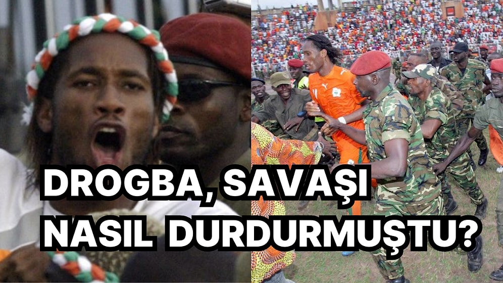 Yolu Türkiye'den Geçen Önemli Futbolculardan Didier Drogba'nın Ülkesinde Savaş Durdurduğunu Biliyor muydunuz?