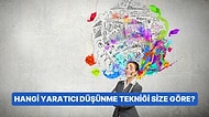 Hangi Yaratıcı Düşünme Tekniği Size Göre?