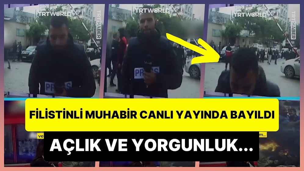 Canlı Yayında İnsanlık Dramı: Filistinli Muhabir Açlık ve Yorgunluktan Bayıldı!
