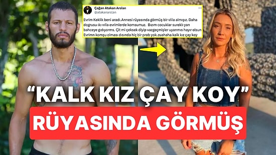 Avatar Atakan'ın Evrim Keklik'le Arasında Geçen Rüya Muhabbetinin Çaya Bağlanması Kahkaha Attırdı