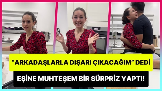 'Arkadaşlarımla Dışarı Çıkacağım' Deyip Elleriyle Lahmacun Yaparak Eşine Sürpriz Yapan Kadın