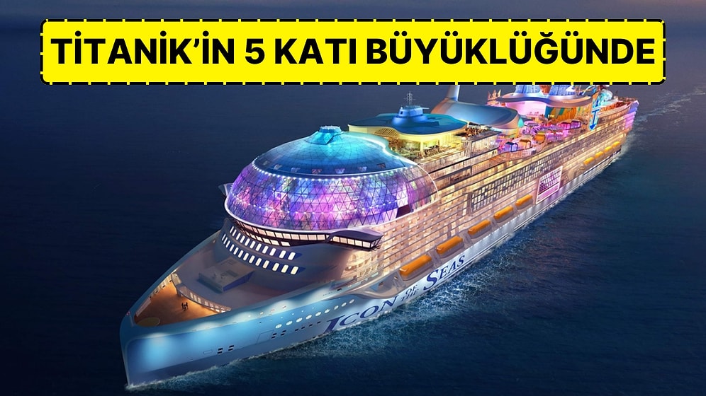 Dünyanın Yeni En Büyük Yolcu Gemisi Icon of the Seas, Tüm Uyarılara Rağmen Denize Açıldı!