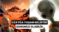 Uzmanlara Göre Mars'ta Yaşam Bulmak, İnsanlık İçin "Şimdiye Kadarki En Kötü Haber" Olabilir