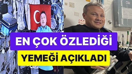 Alper Gezeravcı Merak Edilen Sorulara Yanıt Verdi! Uzayda En Çok Hangi Yemeği Özlediğini de Açıkladı