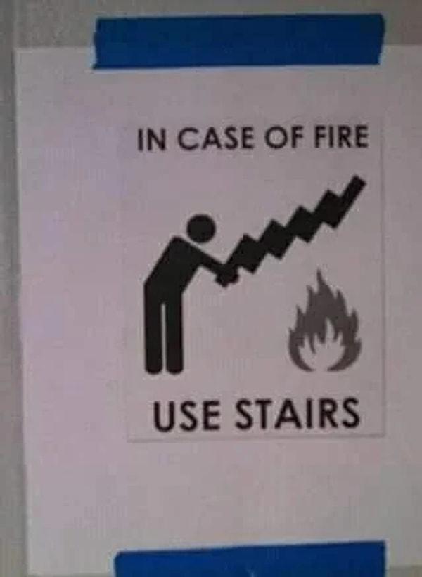 10. "Yangın durumunda merdivenleri kullanalım."