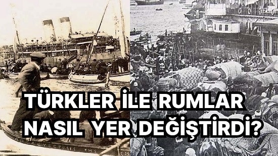 Tarihin En Büyük Kitlesel Göç Anlaşmalarından Türkiye-Yunanistan Nüfus Değişimi Sırasında Neler Yaşandı?