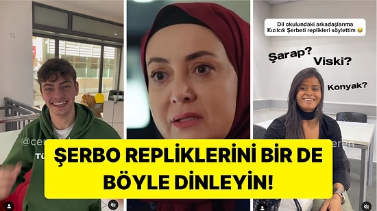 Kızılcık Şerbeti Repliklerini Dil Okulundaki Arkadaşlarına Söyleten Kişiden Güldüren Anlar