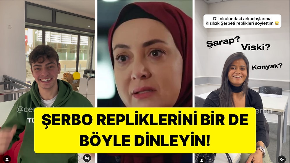 Kızılcık Şerbeti Repliklerini Dil Okulundaki Arkadaşlarına Söyleten Kişiden Güldüren Anlar
