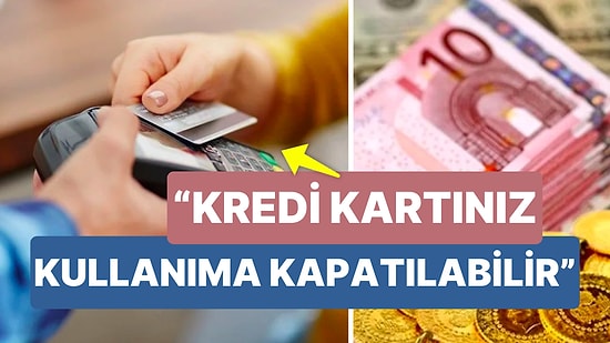 Kredi Kartı Kullanımına Sınırlama Geliyor! Ekstreler Yakın Takipte!
