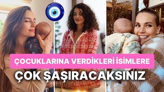 Bazılarını İlk Kez Onlardan Duyduk! 2023'te Çocuk Sahibi Olan Ünlüler ve Çocuklarına Verdikleri İsimler