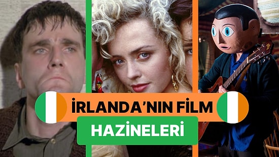 Seyir Zevki Yüksek Sahneleriyle Kendinizi Büyülü Toprakların Diyarı İrlanda'da Gibi Hissedeceğiniz Filmler