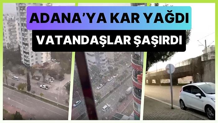 Adana'ya Kar Yağdı: Kar Yağmasına Şaşıran Vatandaşlar O Anları Kaydetti!