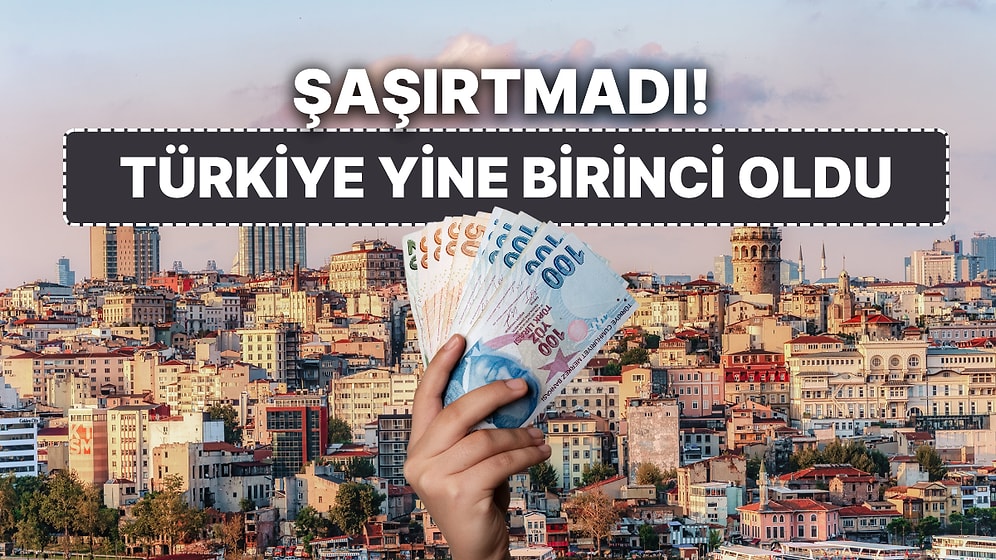 Kiralardaki Artış Bayrak Astırdı: Türkiye Yine Birinci Oldu!