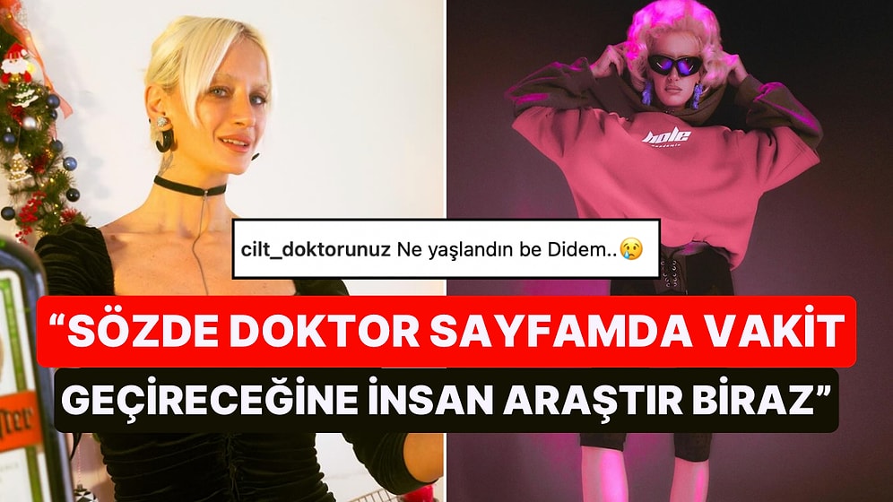 Gelen Yorumlara Hızır Gibi Yetişen Didem Soydan "Yaşlandın" Diyen Cilt Doktoruna Paragraflarca Ders Verdi