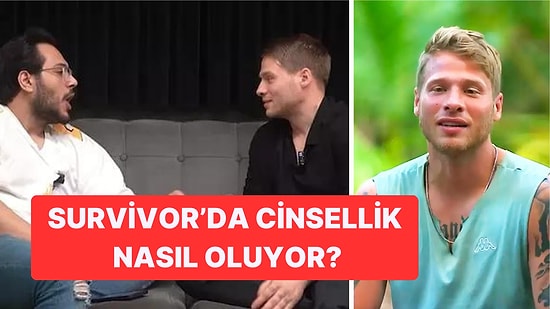 "Survivor'da Cinsellik Nasıl Oluyor?" Sorusuna Yunus Emre'den Yanıt