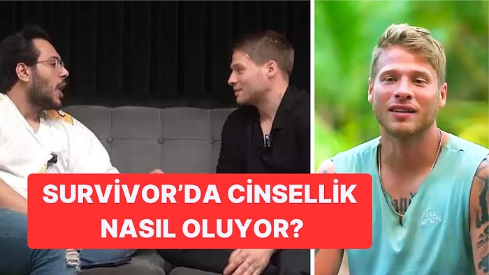 "Survivor'da Cinsellik Nasıl Oluyor?" Sorusuna Yunus Emre'den Yanıt