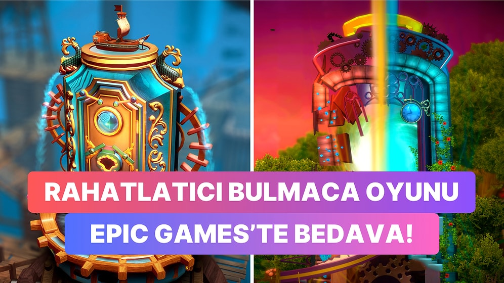 Steam Değeri 240 Lirayı Aşan Rahatlatıcı Bulmaca Oyunu Epic Games Store'da Ücretsiz