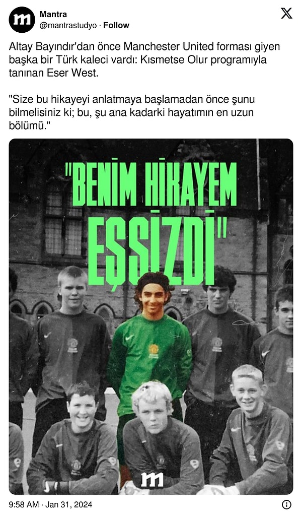 Eser West'in Manchester United'a uzanan kariyerinin ayrıntılarını Mantra'dan okuyabilirsiniz👇