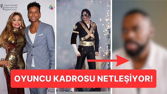 'Popun Kralı' Michael Jackson'ın Hayatını Konu Alacak Olan Filmin Kadrosuna Yeni İsimler Dahil Oldu!