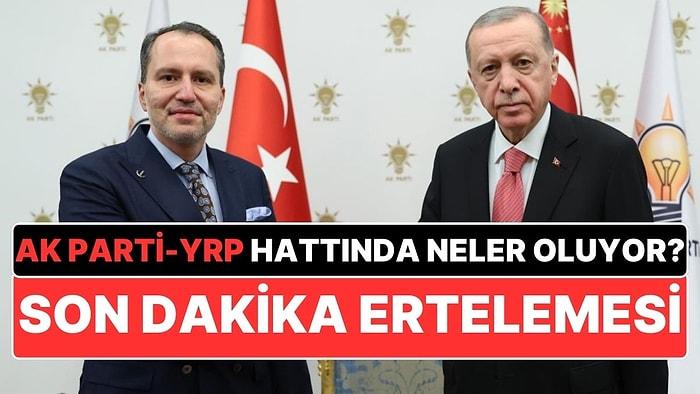 İttifak Görüşmelerinde Son Dakika Ertelemesi: Yeniden Refah- AK Parti Hattı Hareketlendi