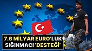 Avrupa Birliği'nden Türkiye ve Diğer Sığınmacı Alan Ülkelere 7.6 Milyar Euro Destek Paketi