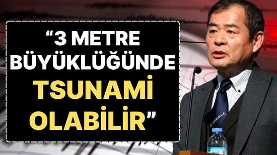 Japon Deprem Uzmanından Üç Bölgeye Kritik Uyarı: “3 Metre Yüksekliğinde Tsunami Olabilir”