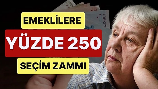 Emekli Maaşlarına ve Emekli İkramiyelerine 'Seçim' Ayarı İddiası: 'Emekli İkramiyesine Yüzde 250 Zam' İddiası
