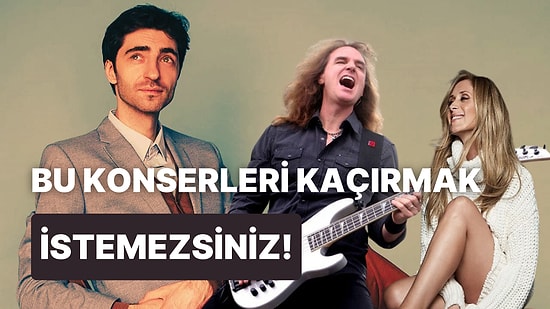 Bu Yıl Müzikseverlerin Heyecanla Beklediği 10 Yabancı Konser