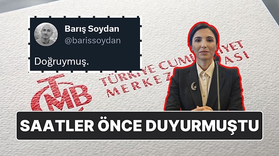 Resmi Gazete Beklerken TCMB'de İstifa Twitter'la Geldi: Gazeteci Barış Soydan "Geceyarısı Bakacağız Artık"