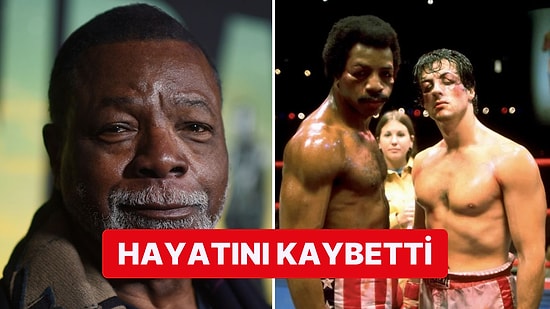 Rocky Serisinin Apollo Creed'i Ünlü Aktör Carl Weathers Hayatını Kaybetti