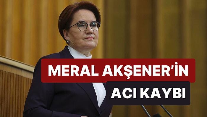 Meral Akşener'in Acı Kaybı! İYİ Parti Genel Başkanı Meral Akşener'in Ablası Hayatını Kaybetti