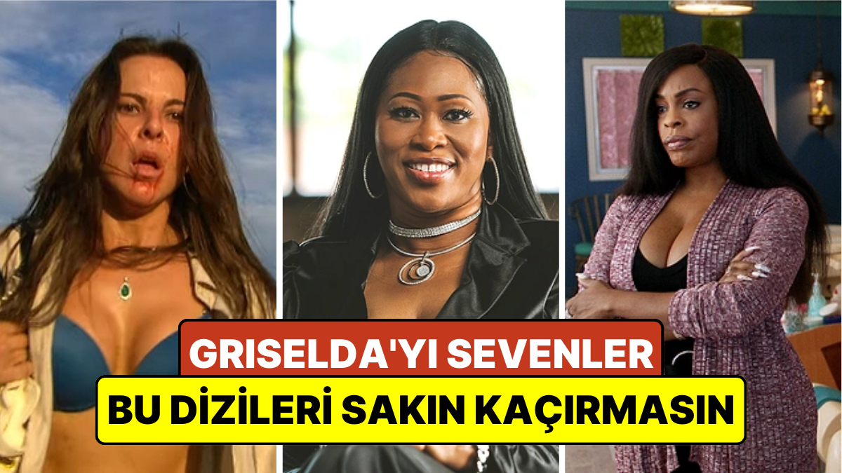 Sofía Vergara'nın Döktürdüğü Griselda'yı Beğenenlere Özel Muhteşem Dizi ...