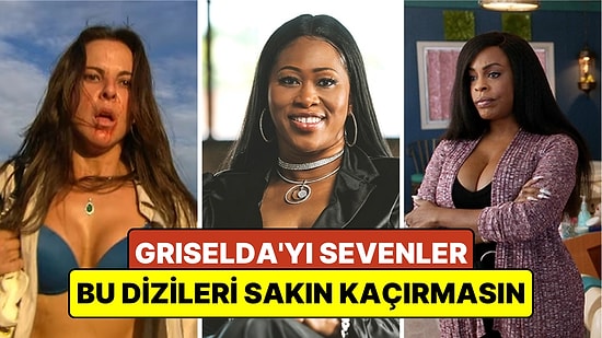 Sofía Vergara'nın Döktürdüğü Griselda'yı Beğenenlere Özel Muhteşem Dizi Önerileri