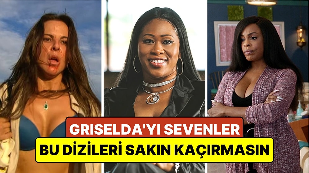 Sofía Vergara'nın Döktürdüğü Griselda'yı Beğenenlere Özel Muhteşem Dizi Önerileri