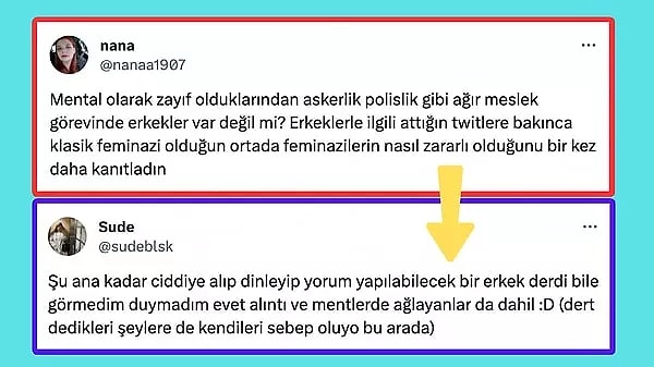 Twitter'da erkeklerin mental olarak zayıf varlıklar olduğunu, kadınların ise pehlivan gibi olduğunu paylaşan kullanıcı tepkiyle karşılandı ve tartışma yarattı.