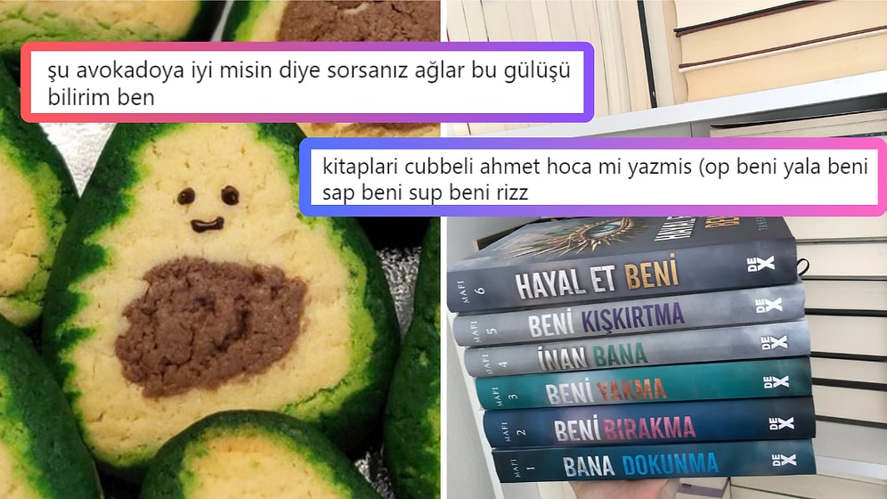 Cübbeli Ahmet mi Yazdı Dedirten Kitaplardan Dokunsalar Ağlayacak Avokadoya Son 24 Saatin Viral Tweetleri