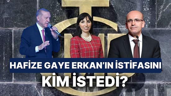 "İkilinin Çalışmakta Zorlandığı Noktada" Hafize Gaye Erkan'ın İstifasını Mehmet Şimşek mi İstedi?