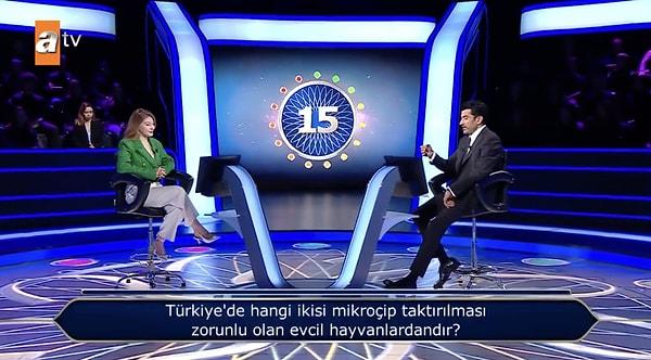 Ardından sıra 5 bin lira değerindeki ilk baraj sorusuna geldi. Bu kısımda yarışmacıya "Türkiye’de hangi ikisi mikroçip taktırılması zorunlu olan evcil hayvandır?" sorusu soruldu.
