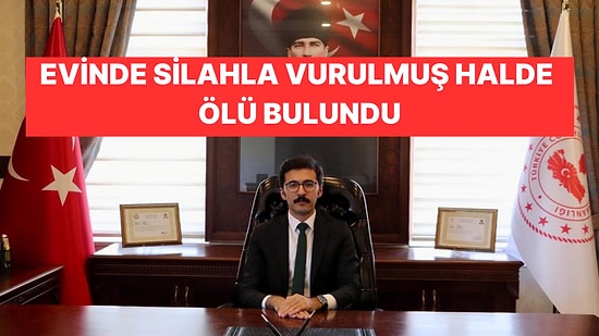 Kahramanmaraş'ın Ekinözü İlçe Kaymakamı Evinde Ölü Bulundu