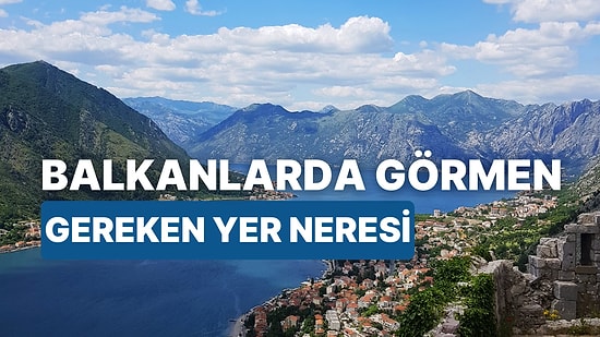 Kış Bitmeden Balkanlarda Görmen Gereken Yer Neresi?