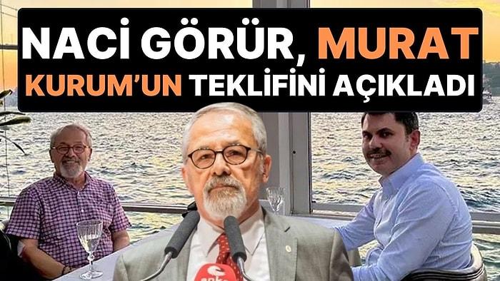 Murat Kurum'dan Deprem Uzmanı Naci Görür'e Teklif Gitti: Canlı Yayında Açıkladı!