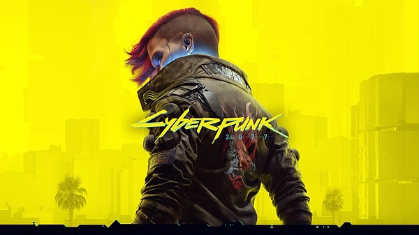 Cyberpunk 2077 için heyecan ve merakla beklediğimiz o tatlı günleri hatırlıyor musunuz?