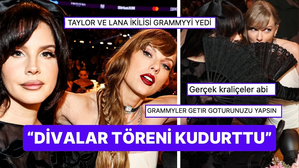 "Grammyler Getir Götürünüzü Yapar" Lana Del Rey ve Taylor Swift İkilisi 2024 Grammy Ödüllerini Resmen Salladı