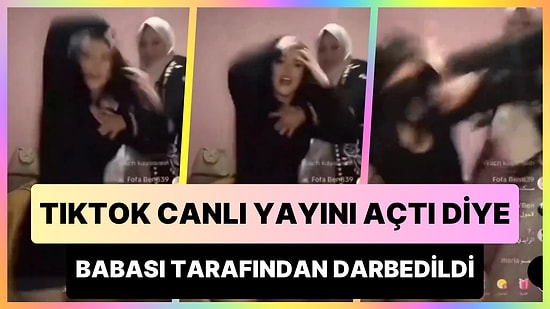 TikTok Canlı Yayını Açtığı İçin Babası Tarafından Darbedilen Kadın